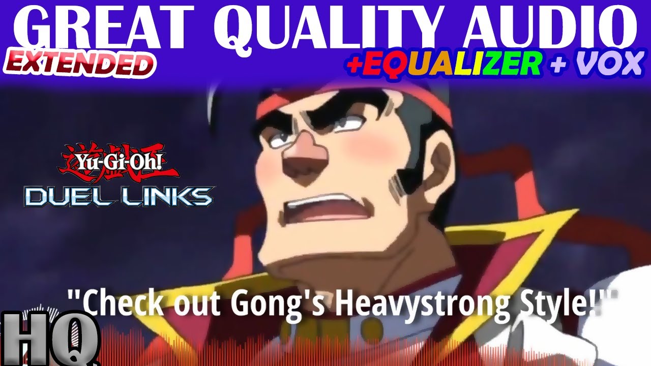 ♫Gong Strong Theme + Voice Lines Extended (Duel Links BGM OST)