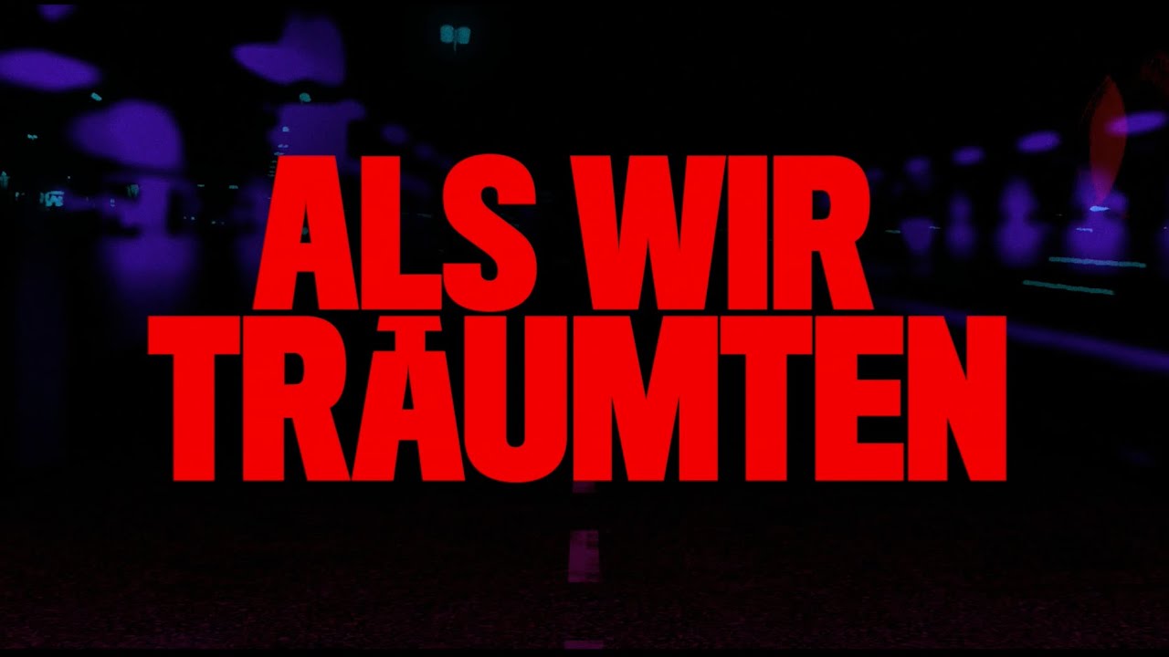 ALS WIR TR&Auml;UMTEN - Trailer (HD)