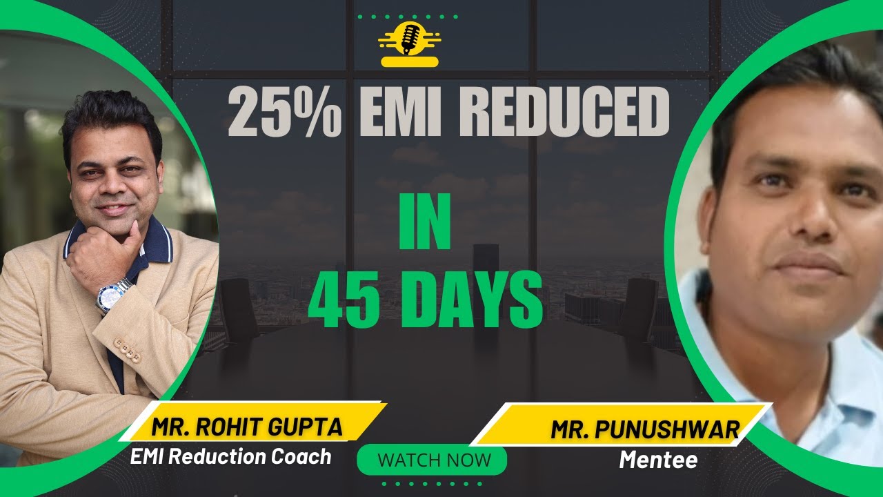 25% EMI Reduced in 45 Days | A Working Professional’s Real Story
