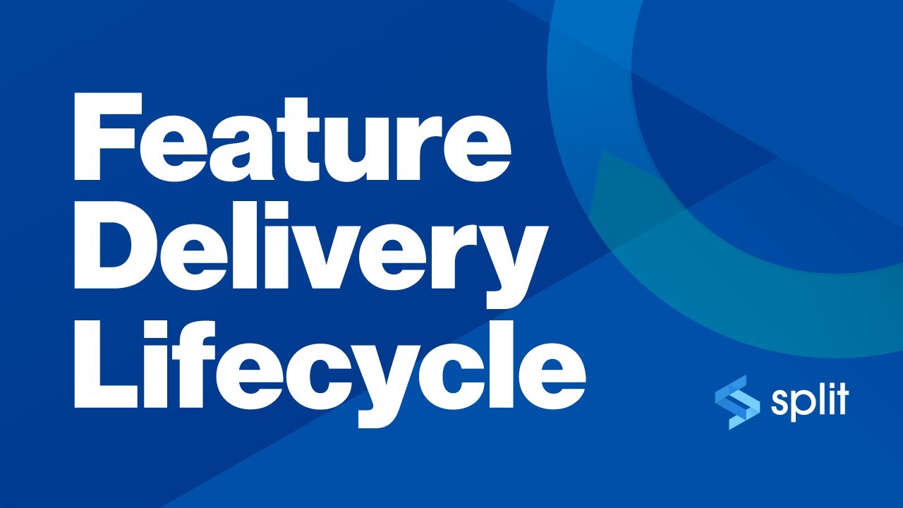 Feature Delivery Lifecycle Overview