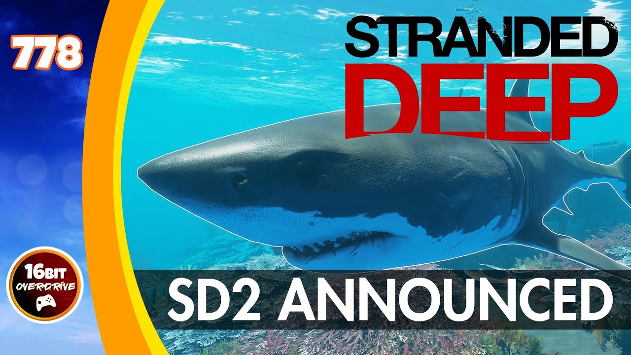 Stranded Deep 2 Announced - 5 Things I'd Like To See (778)