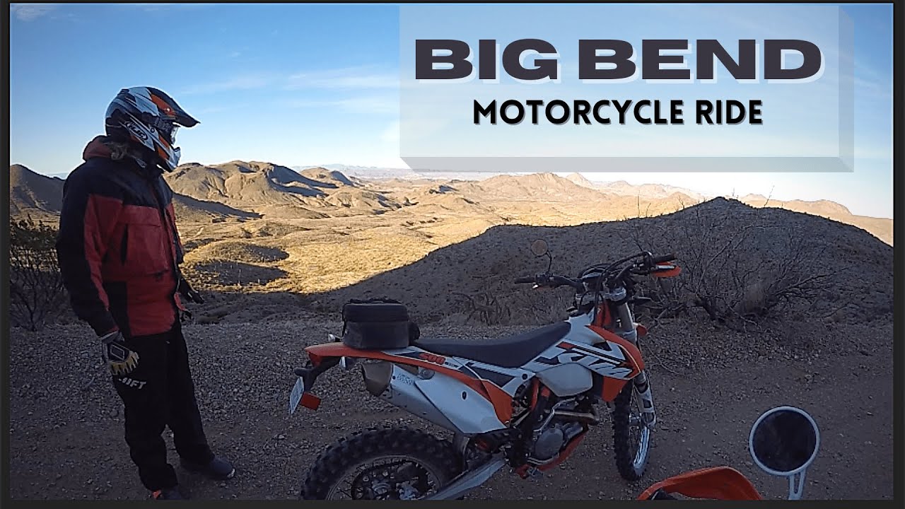 RIDING DIRT BIKES IN BIG BEND   HD 1080p