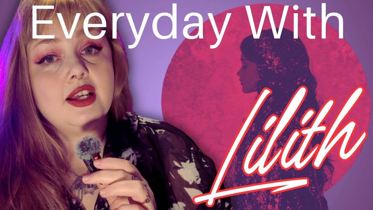 5 Simple and EASY ways to embrace Lilith in every day life!