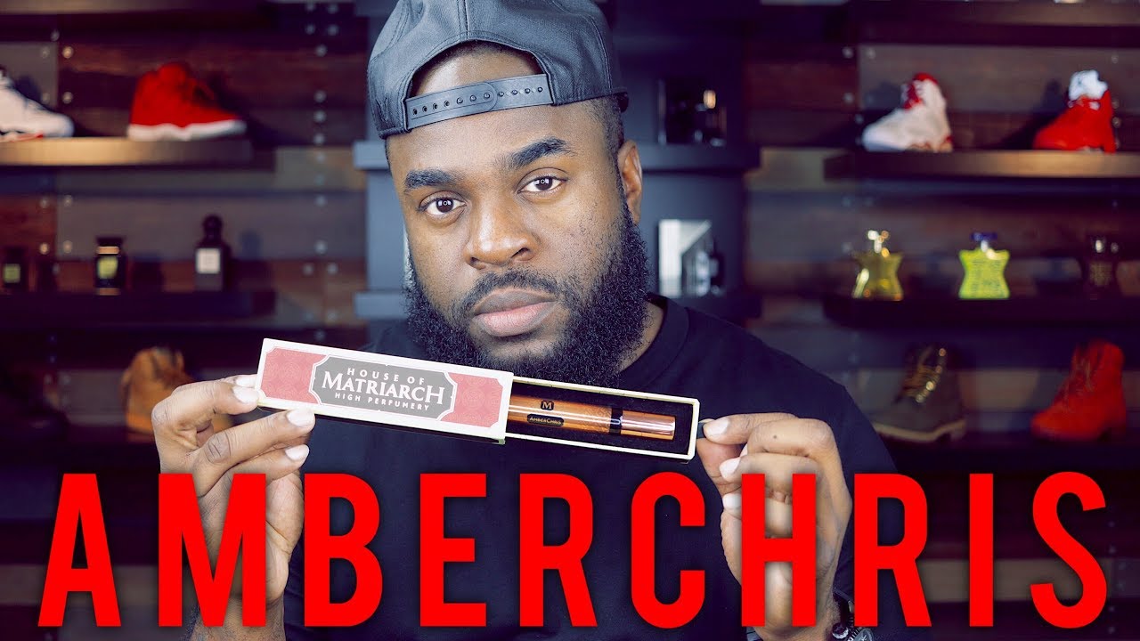 House of Matriarch AmberChris Fragrance Review | Mr. Sillage Tribute
