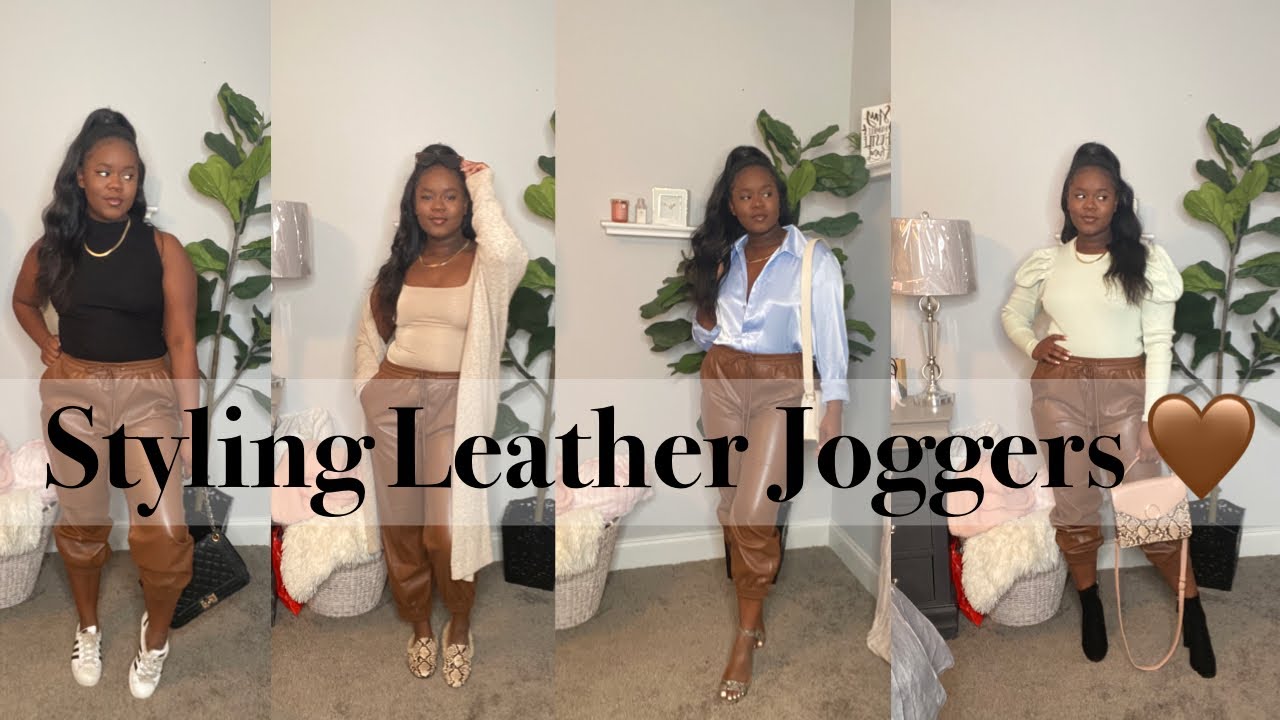 STYLING: Leather Joggers 4 Ways | Fall Outfits 2020 🤎