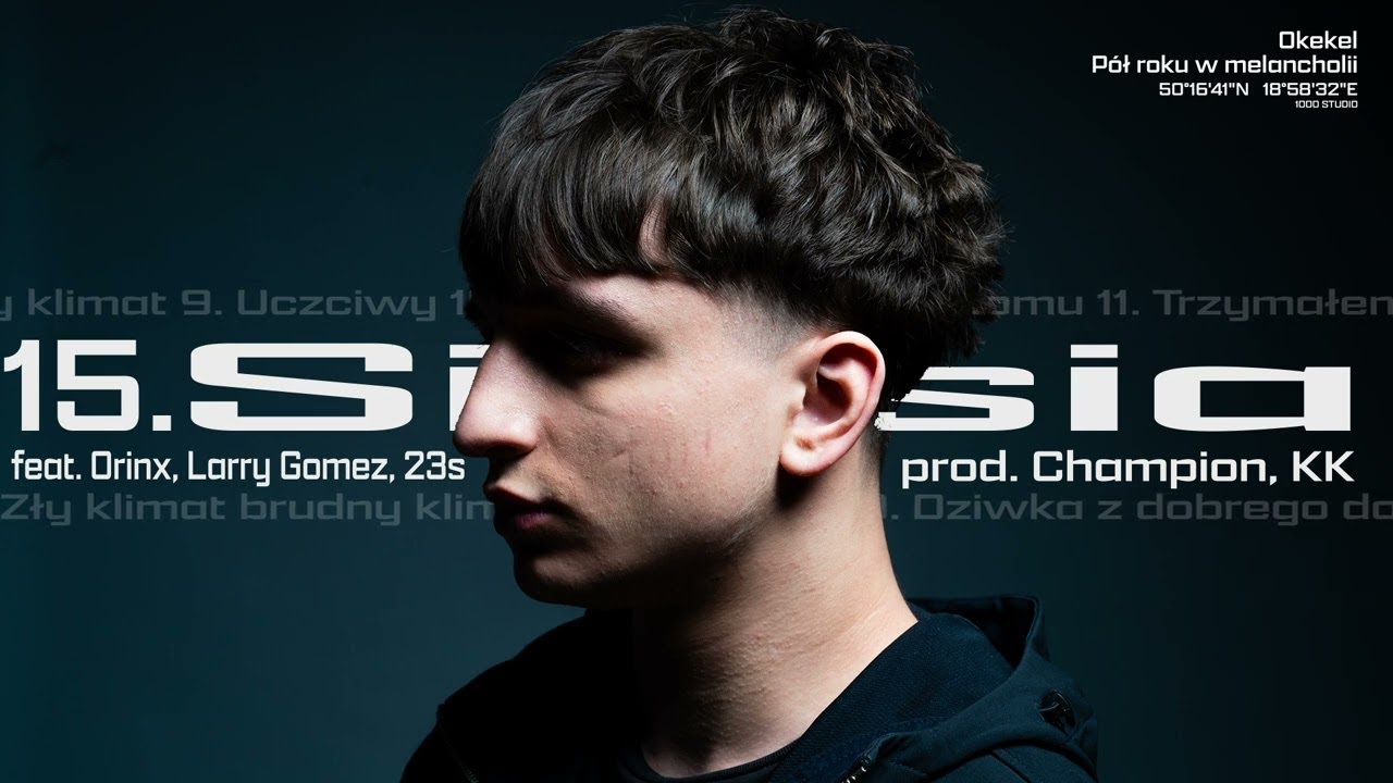 Okekel - Silesia ft. Orinx, Larry Gomez, 23s