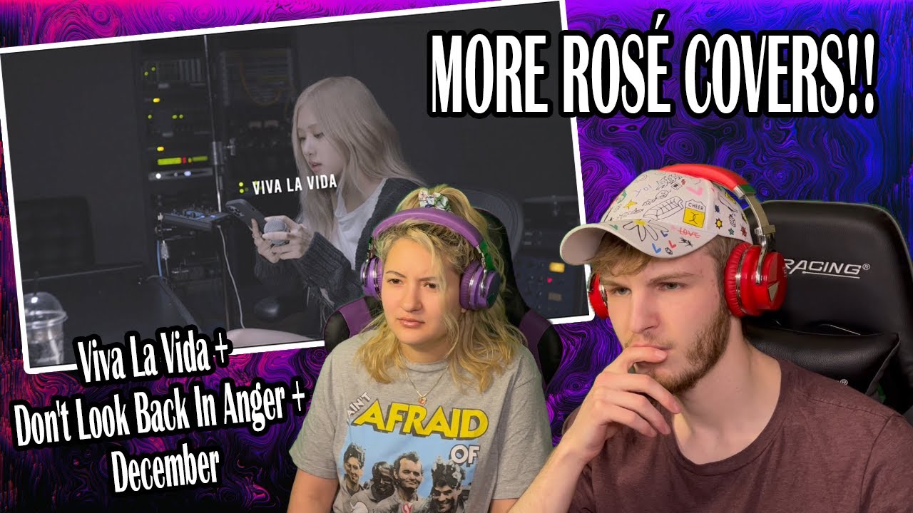 ROSÉ KEEPS BLESSING US WITH COVERS! | Viva La Vida, Don't Look Back In Anger, December (REACTION!)