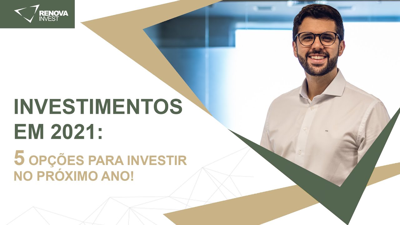 Onde investir em 2021?