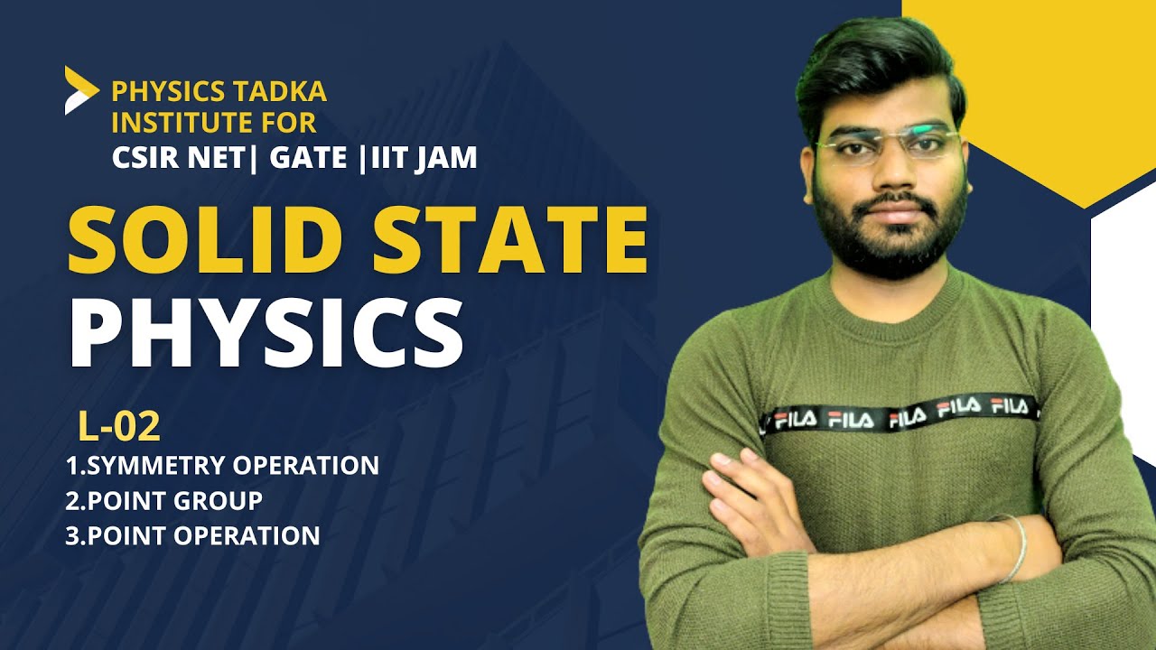 solid state physics | 02 | symmetry operation in crystal structure | point group | space group