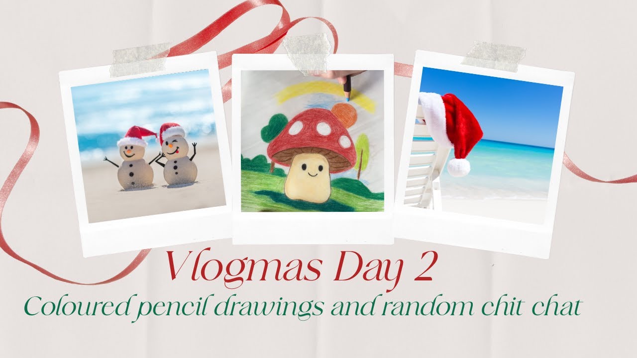Vlogmas Day 2 | Coloured Pencil Adventures