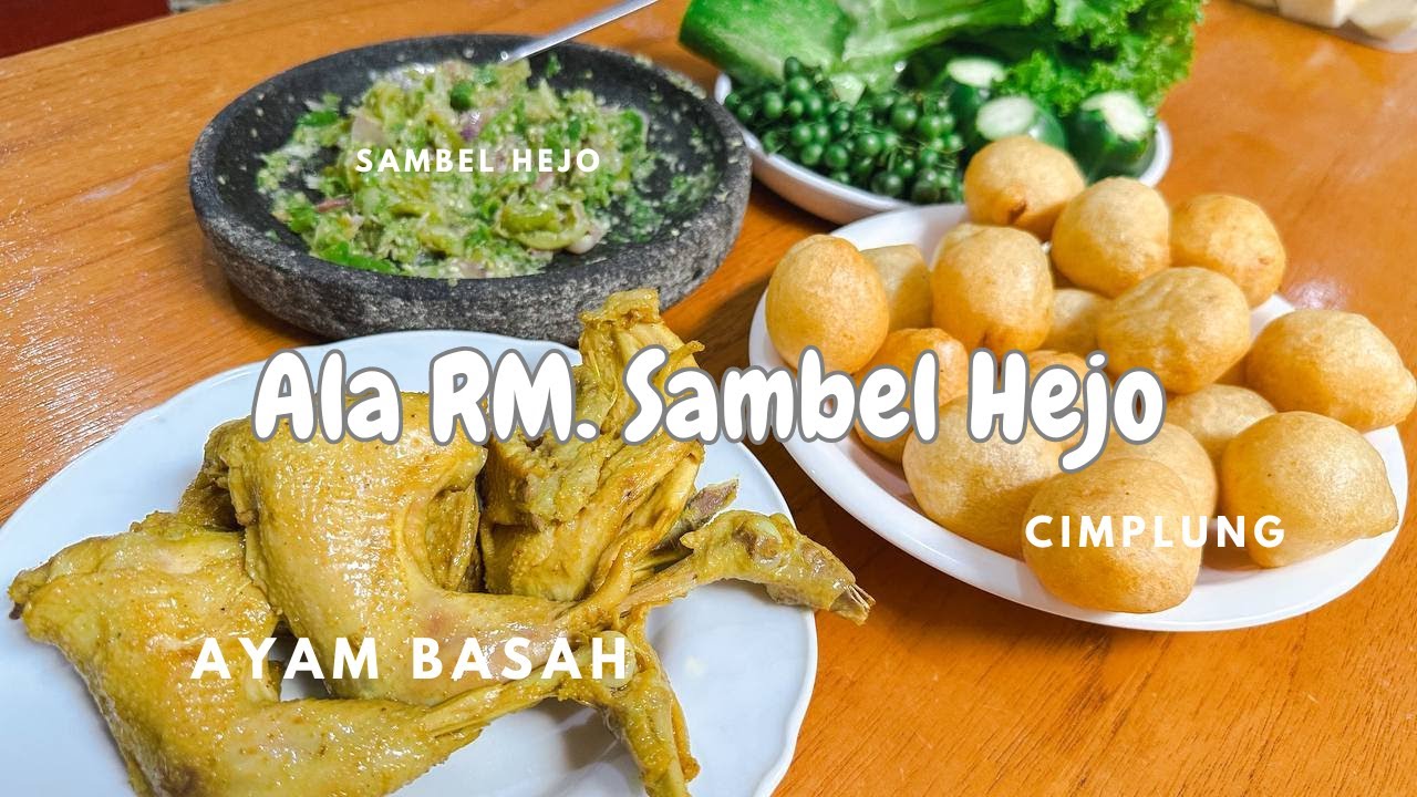 MASAK ALA RESTO SAMBEL HEJO, LENGKAP PAKAI AYAM SAMBEL DAN CIMPLUNG