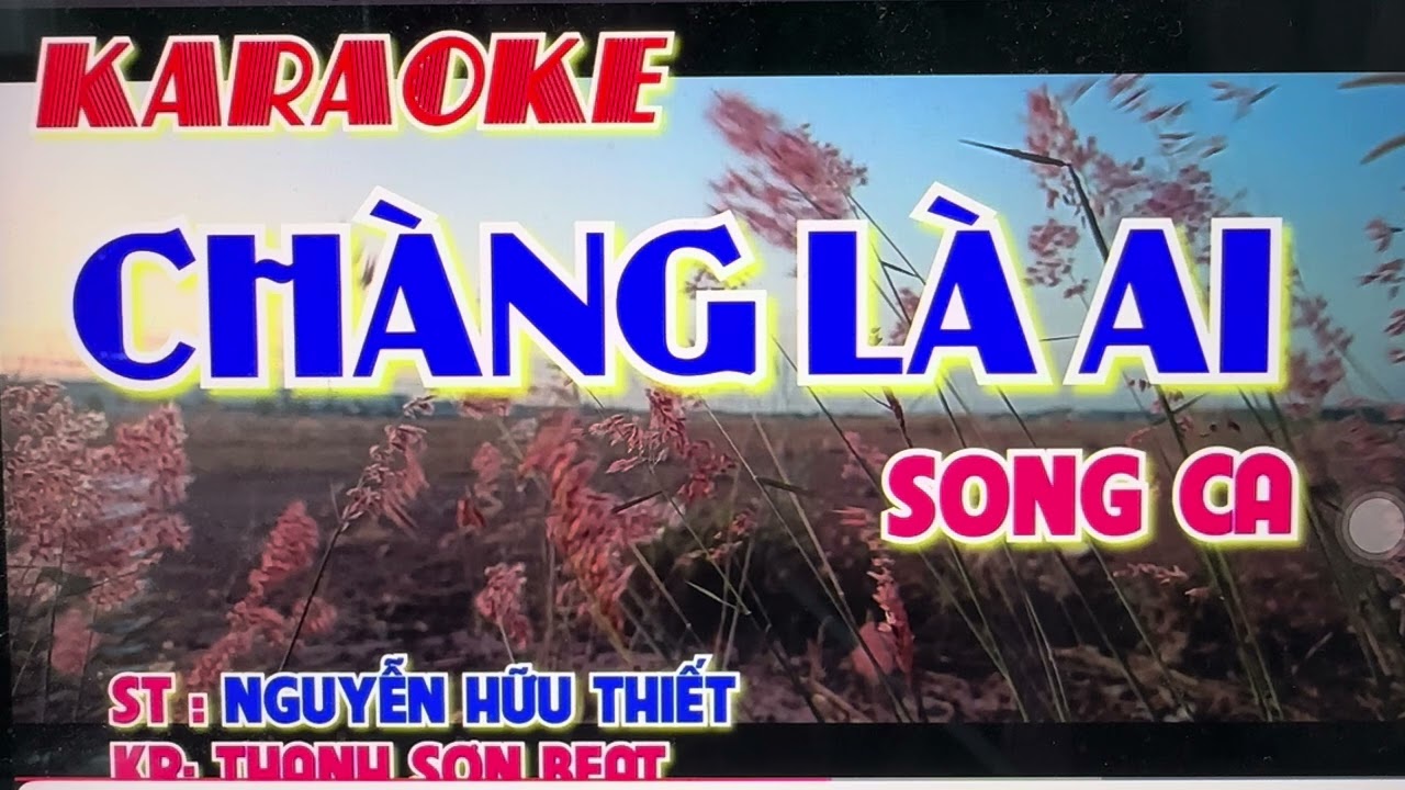 CHÀNG LÀ AI. SC. MỜI NỮ. ❣️❣️❣️