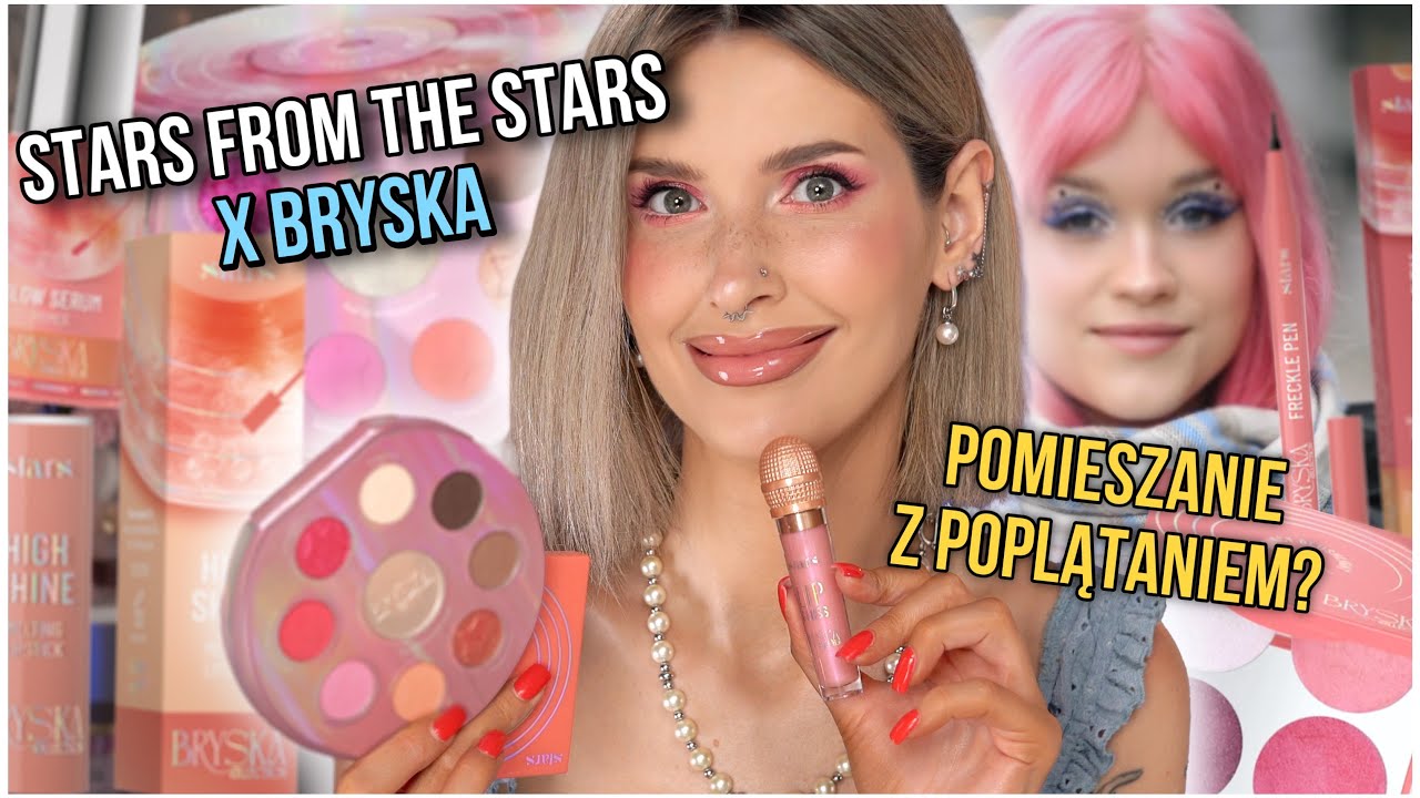 Stars from the Stars x BRYSKA- Nowa kolekcja, przez którą wkurzyłam pracowników Rossmanna😅