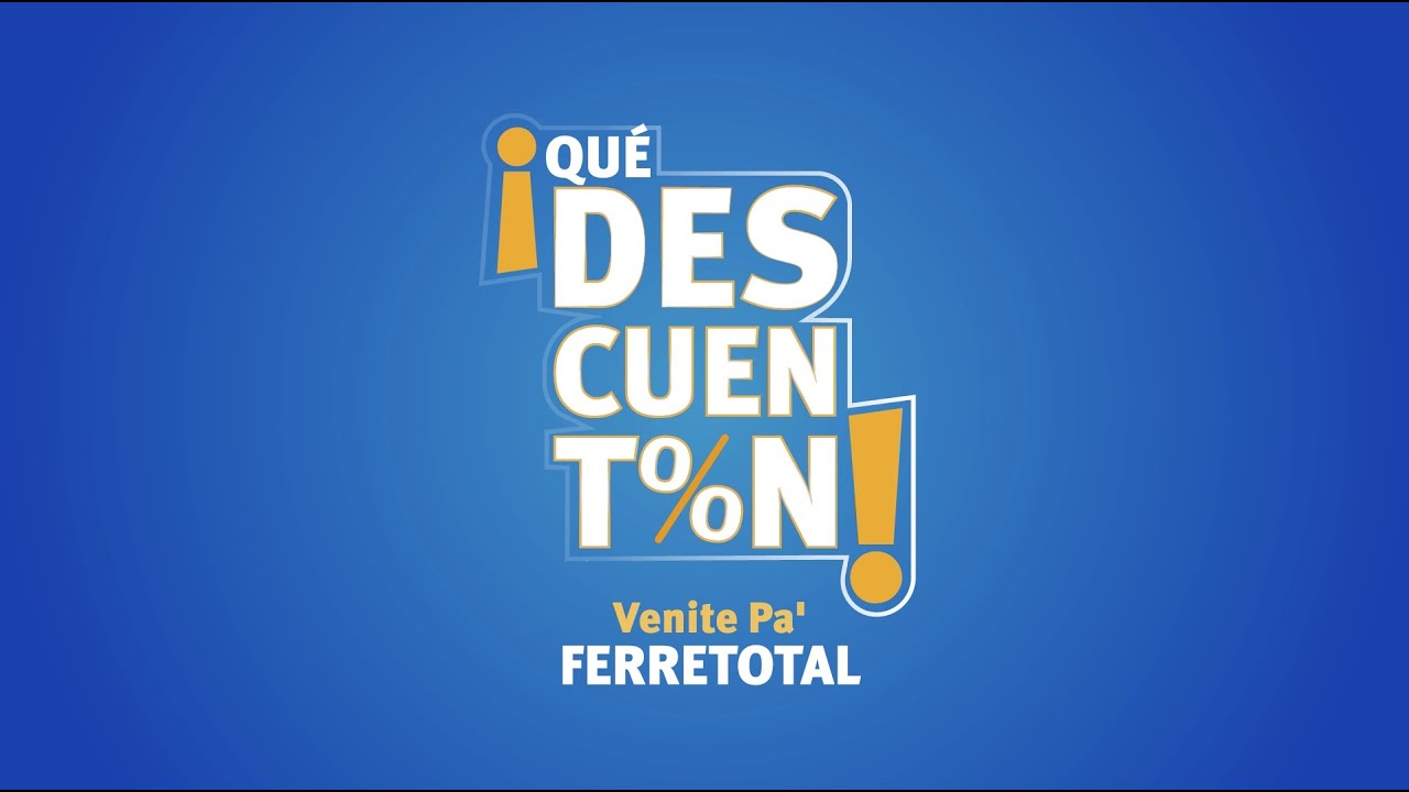 Que Descuent&oacute;n, venite pa' Ferretotal Maracaibo