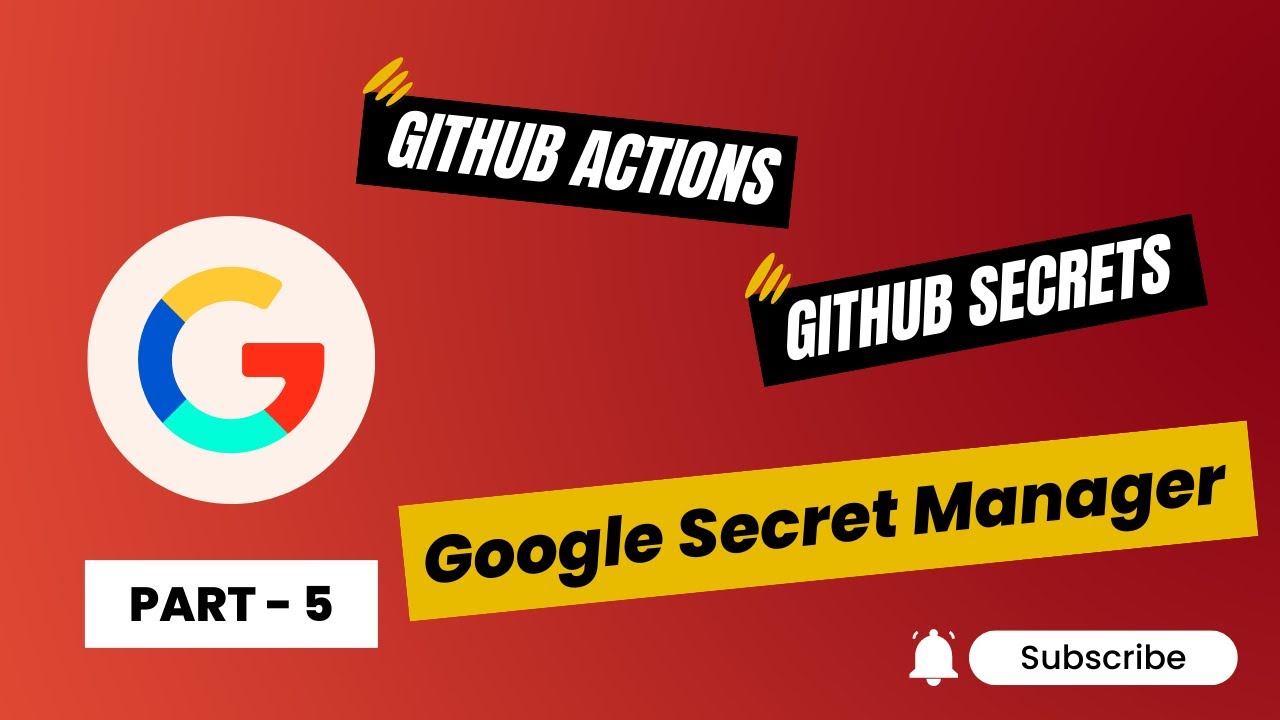 5. Secure Spring Boot App using Github Secrets and Google Cloud Secret Manager