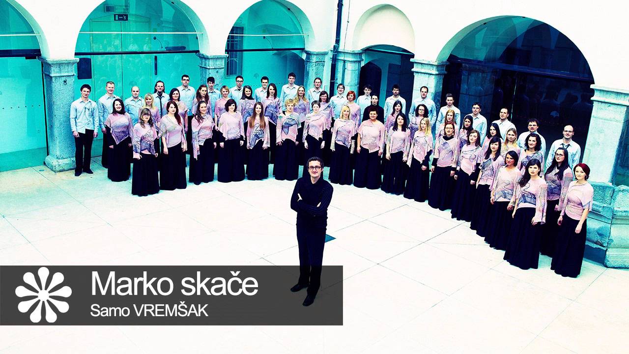 MARKO SKAČE - Samo Vremšak | APZ Tone Tomšič Univerze v Ljubljani
