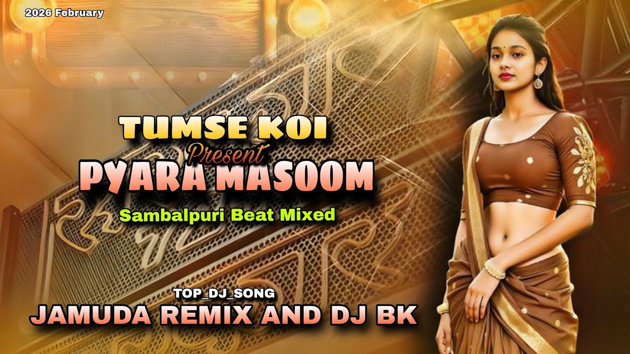 Tum_Se_Koi_Pyara_Masoom_Nahi__Top_Bhojpuri_Dj_Song__Sbp_Beat_Mix__Jamuda Remix 