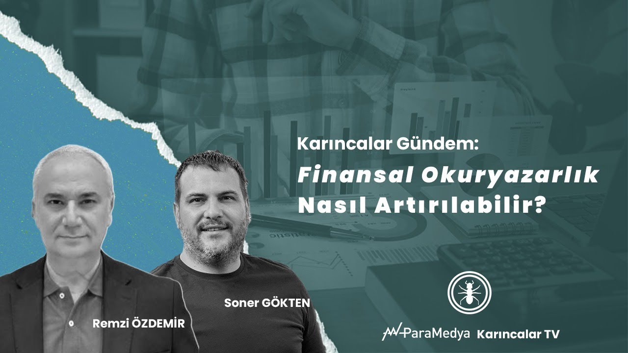 Finansal Okuryazarlık Nasıl Artırılabilir? | REMZİ ÖZDEMİR-SONER GÖKTEN