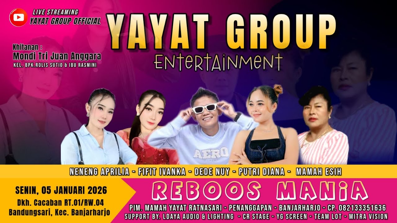 LIVE  YAYAT GROUP || CACABAN - BANDUNGSARI - BANJARHARJO - BREBES. SENIN, 05 JANUARI 2026