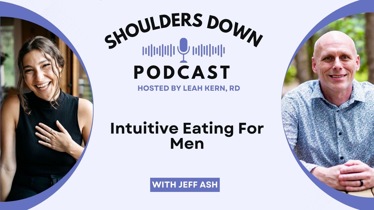 Intuitive Eating For Men with Jeff Ash