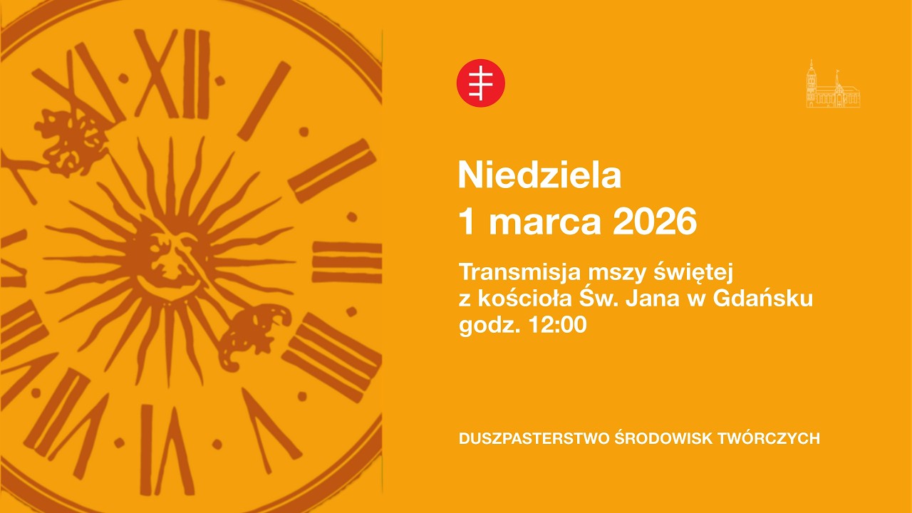 Transmisja LIVE mszy świętej z kościoła św. Jana w Gdańsku