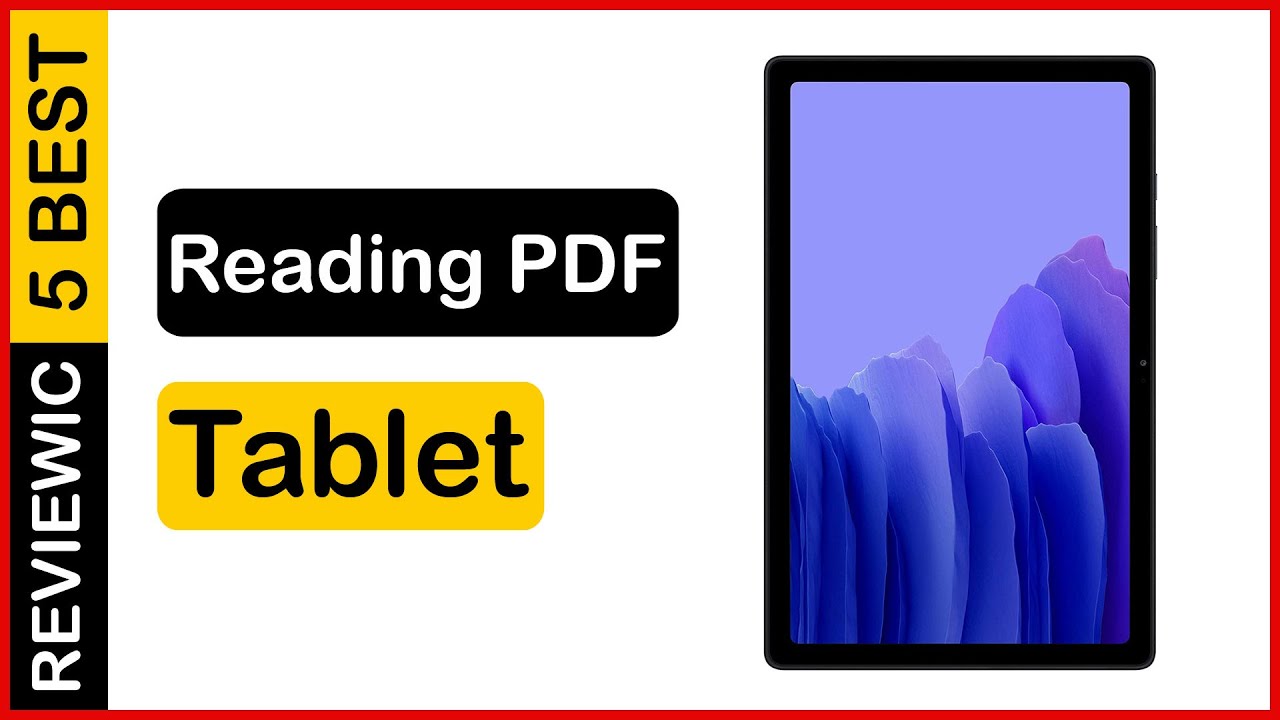 ✅  Best Tablet For Reading PDF In 2023 💝 Top 5 Tested & Buying Guide