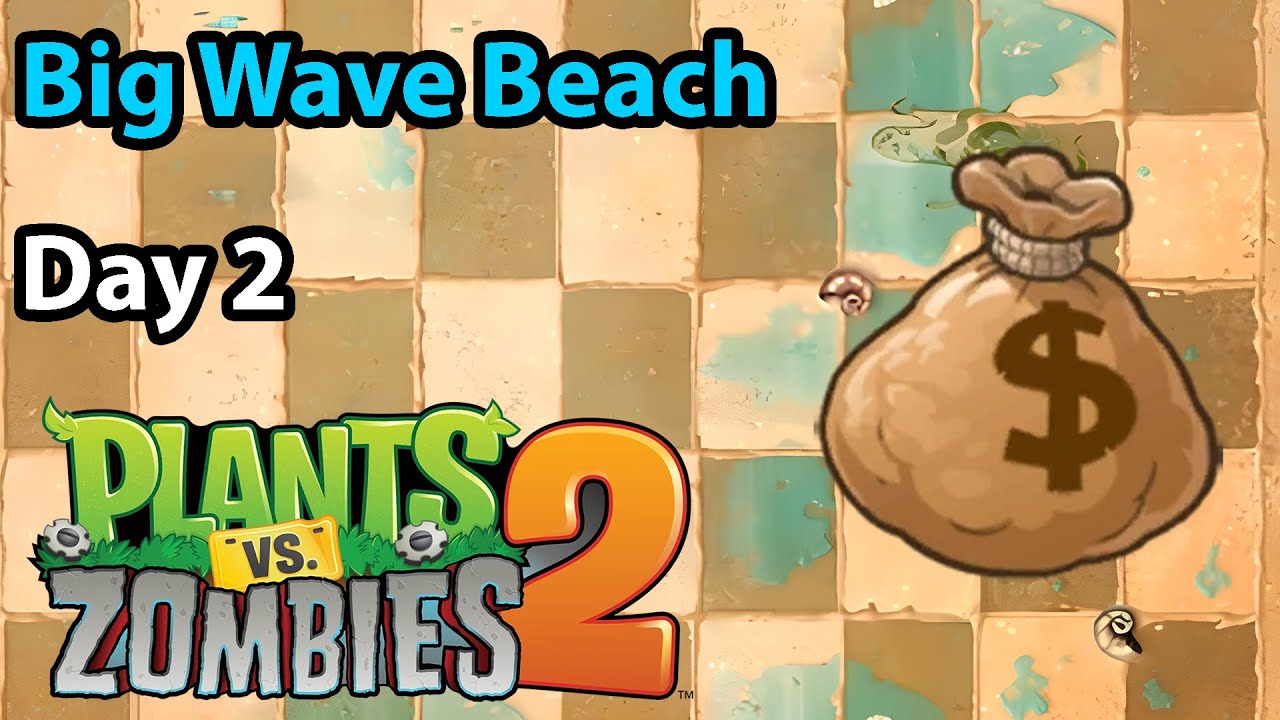 Plants vs. Zombies 2 | Big Wave Beach Day 2