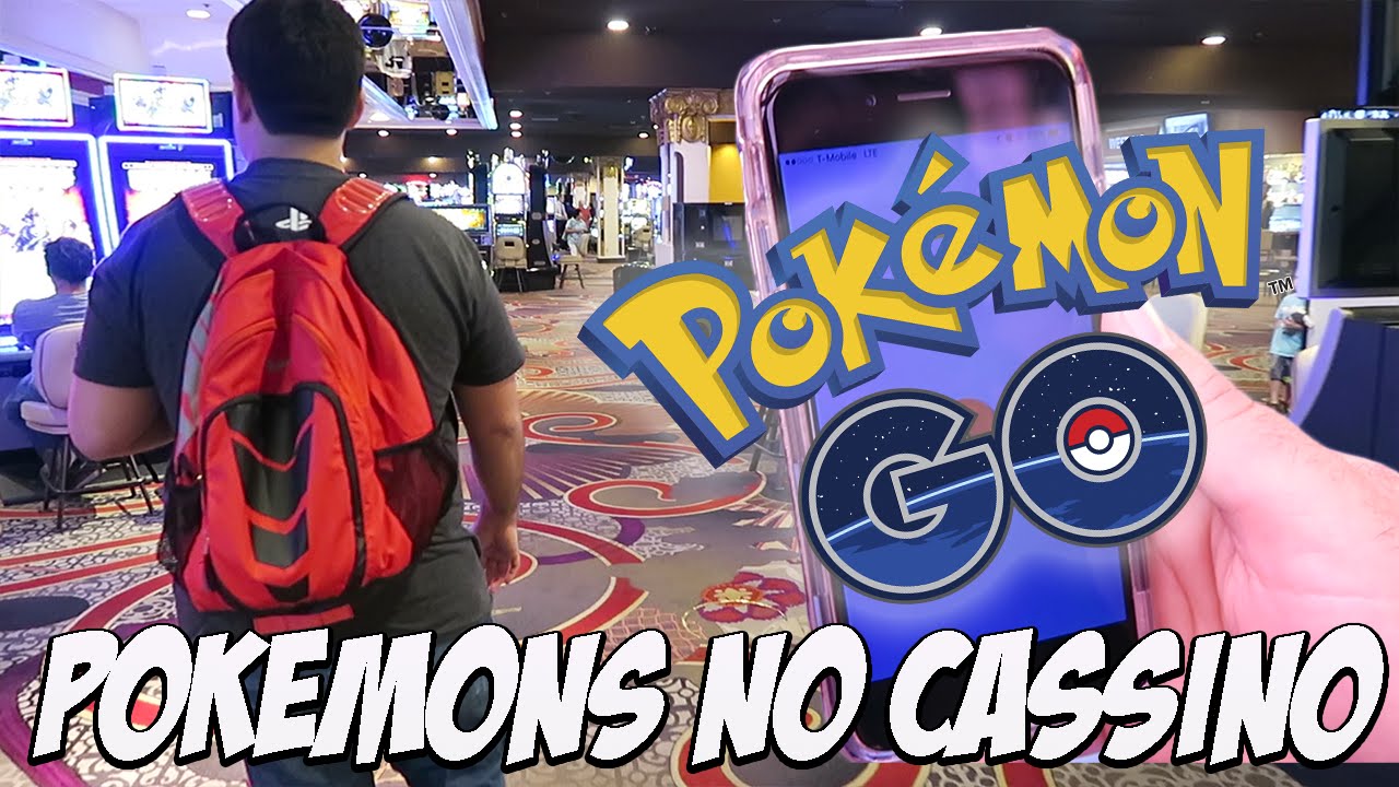 Pokémon GO - Capturando pokémons no CASSINO