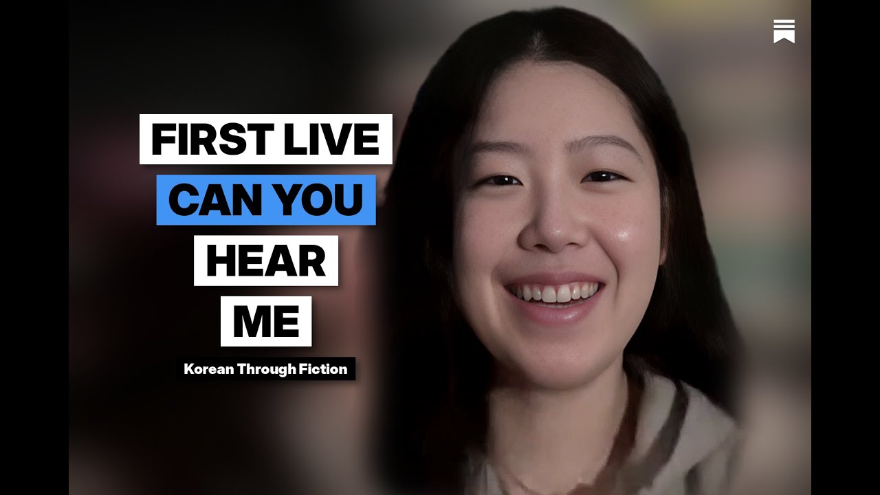 First Live (Test) with Korean Through Fiction's Teacher