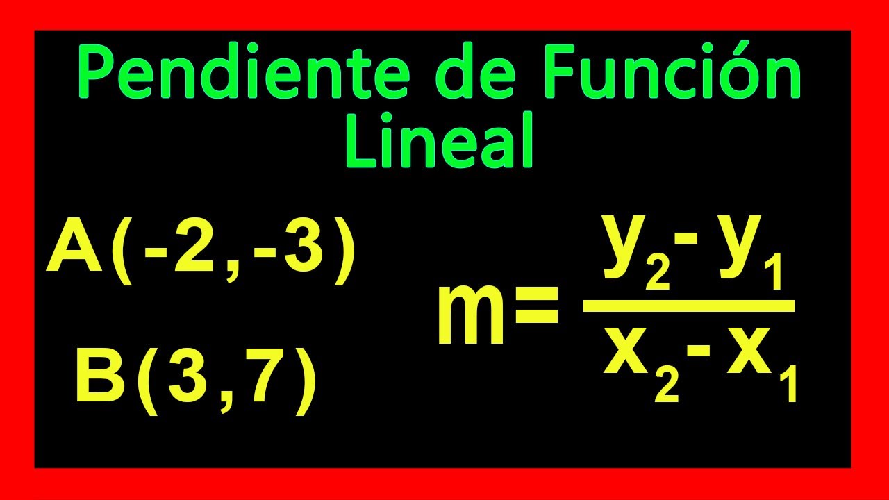 ✅👉 Pendiente de una Funcion Lineal