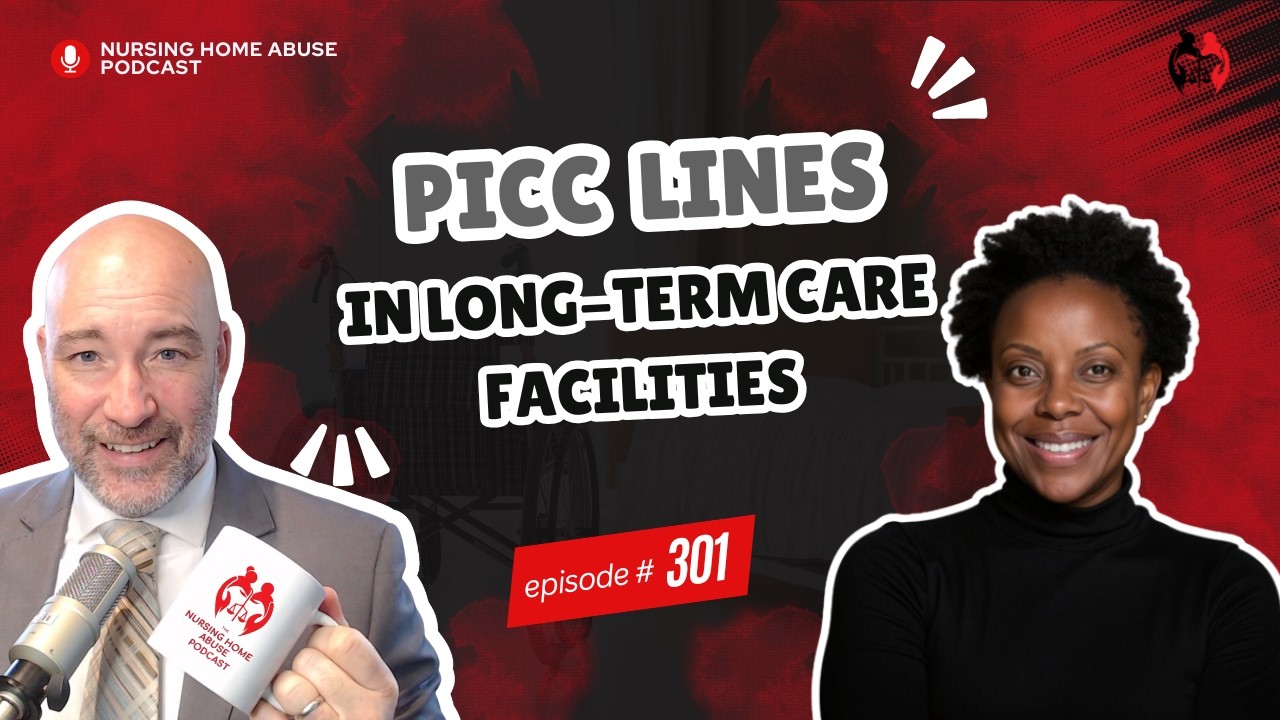 PICC Lines in Long-Term Care: What You Must Know | Podcast 301