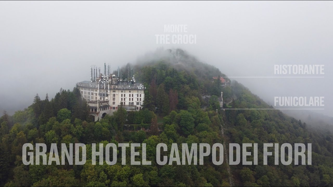 GRAND HOTEL CAMPO DEI FIORI: IL GIGANTE ADDORMENTATO SUL MONTE TRE CROCI A VARESE