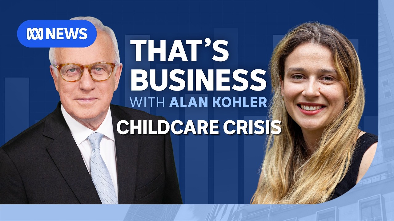 How do we fix childcare in Australia? | That's Business with Alan Kohler