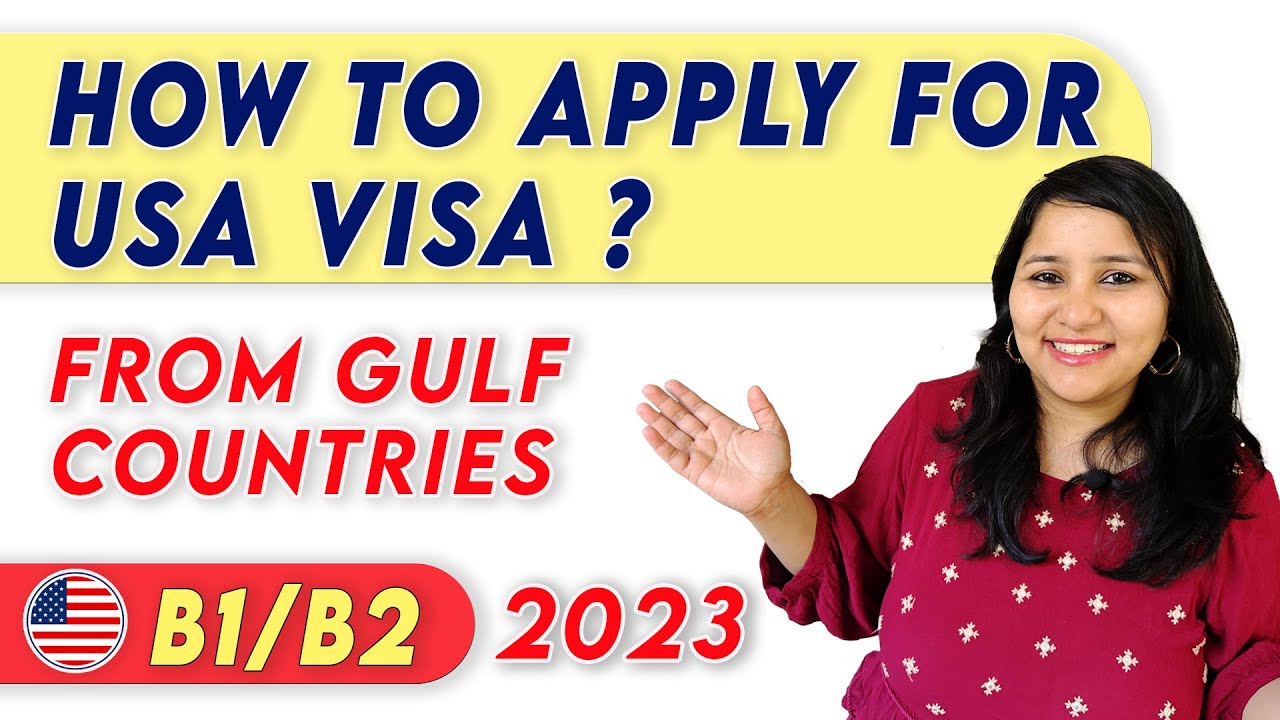 Get USA B1/B2 VISA from Gulf countries in 2023  | Process, Documentation, Interview tips | 🇦🇪 to 🇺🇸