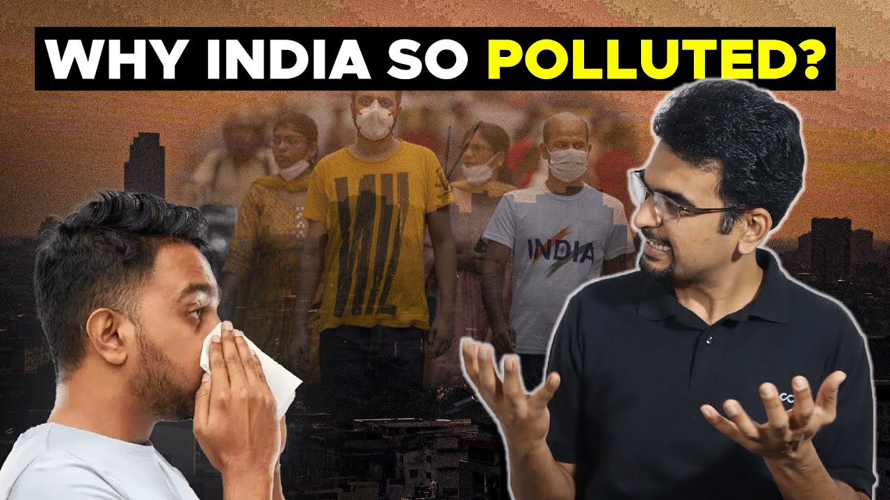 Why India is one of the most polluted countries in the world?