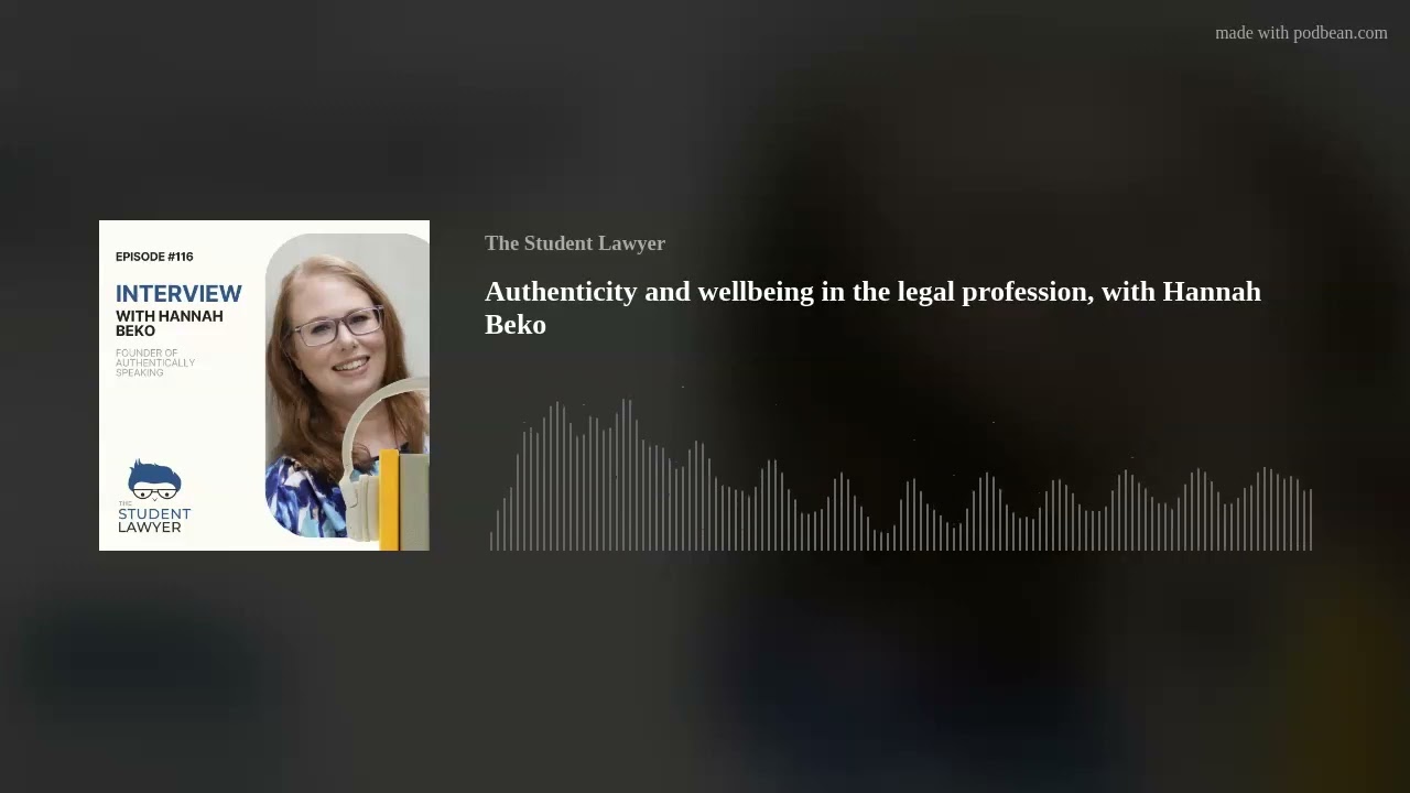 Authenticity and wellbeing in the legal profession, with Hannah Beko