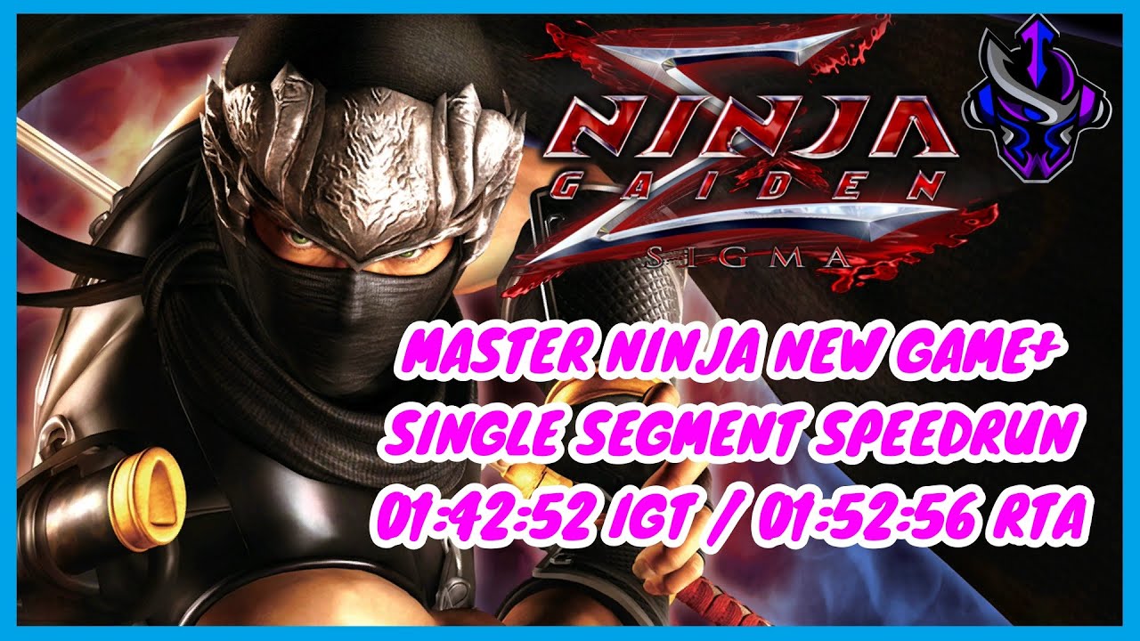 Ninja Gaiden Sigma - Master Ninja New Game Plus Speedrun - 01:42:52 IGT / 01:52:56 RTA