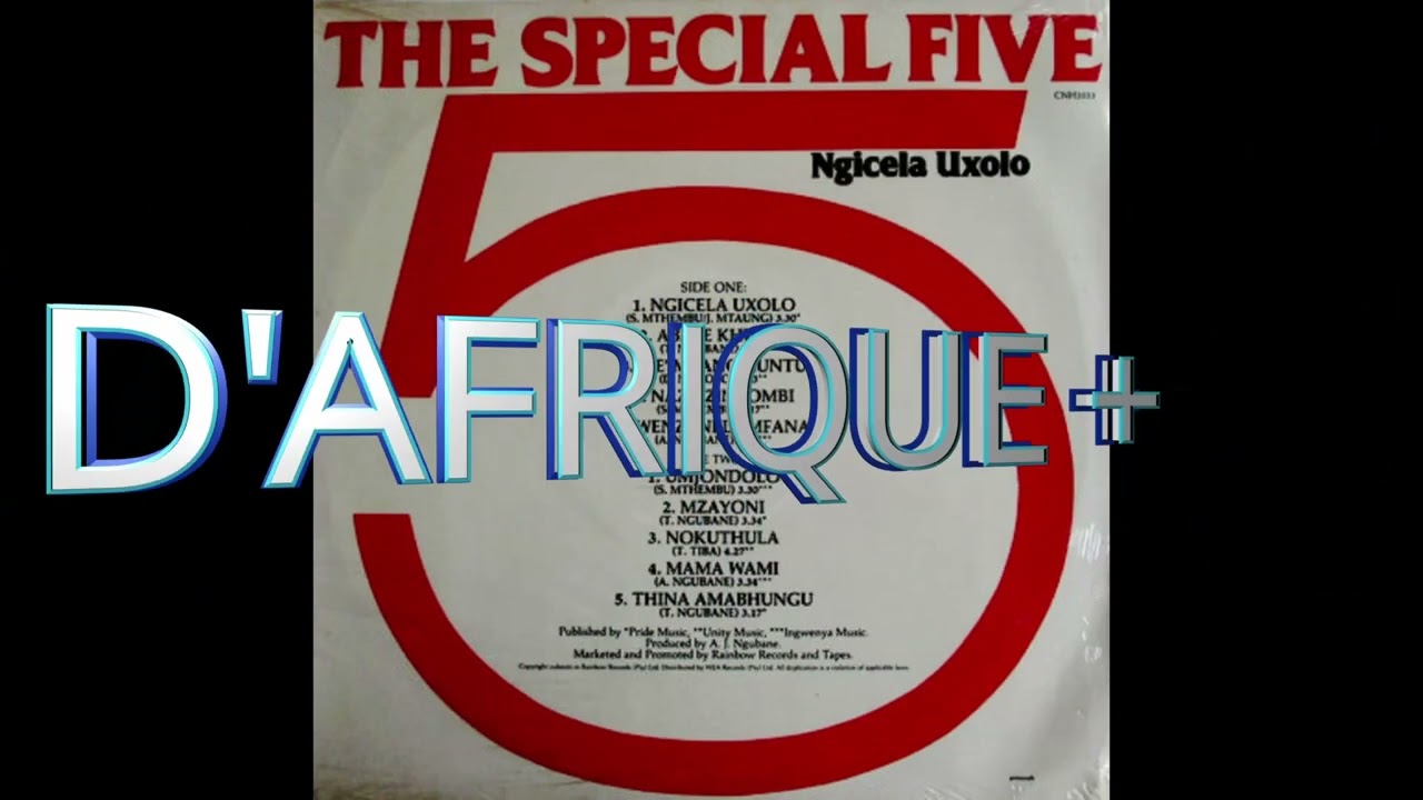 NGICELA UXOLO           THE SPECIAL FIVE