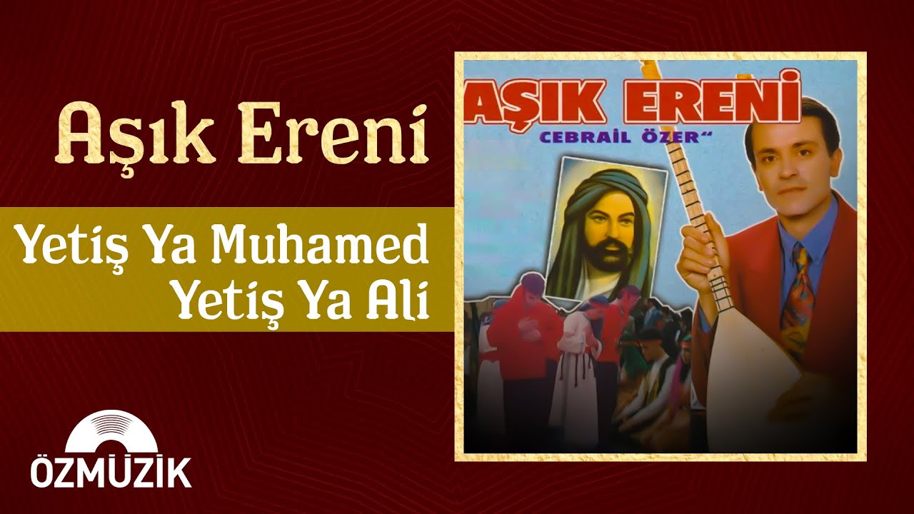 Aşık Ereni - Kanlı Kerbela / Yetiş Ya Muhammed Yetiş Ya Ali (Full Album)