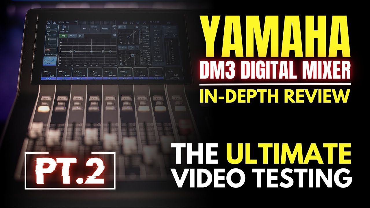 Yamaha DM3, il video test completo del digital mixer Pt.2