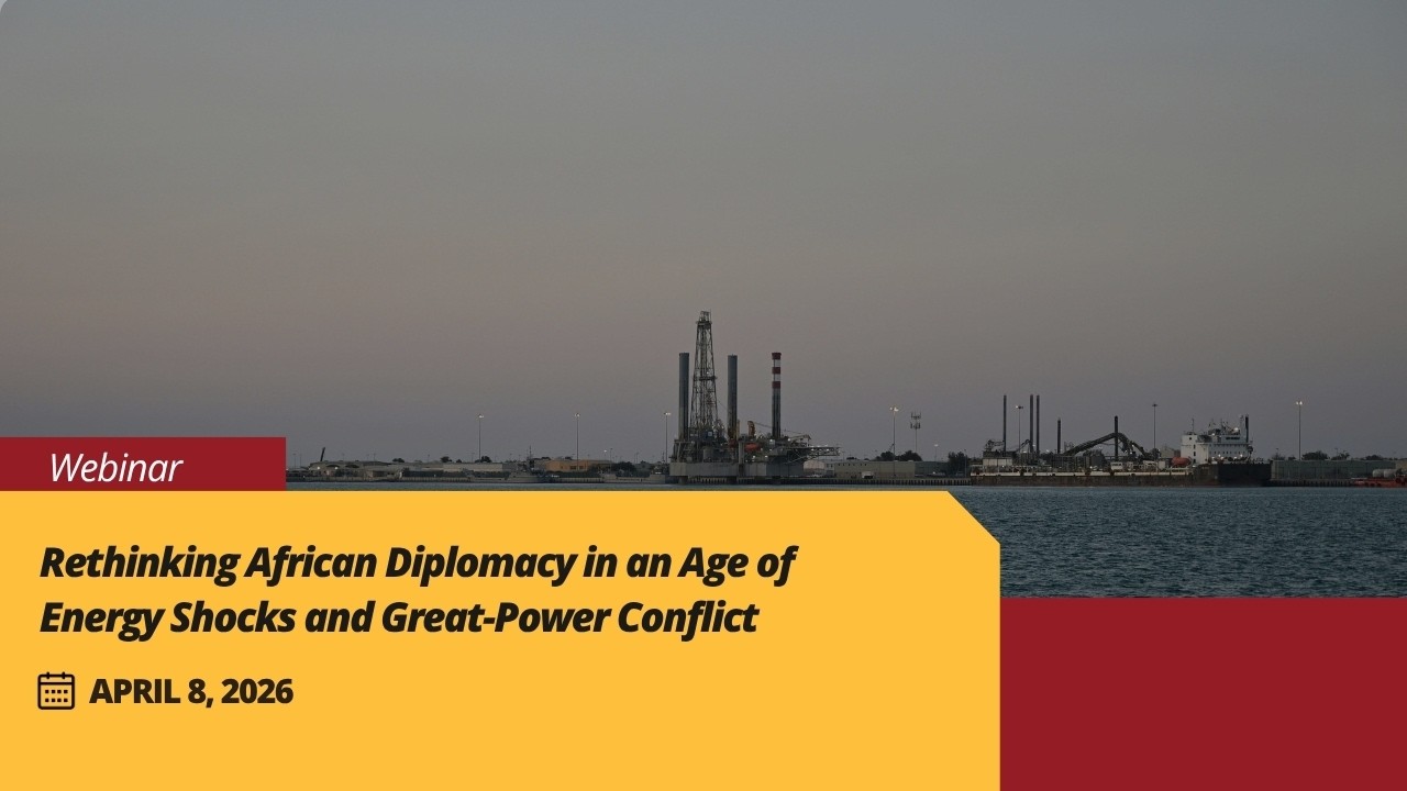 Rethinking African Diplomacy in an Age of Energy Shocks and Great-Power Conflict