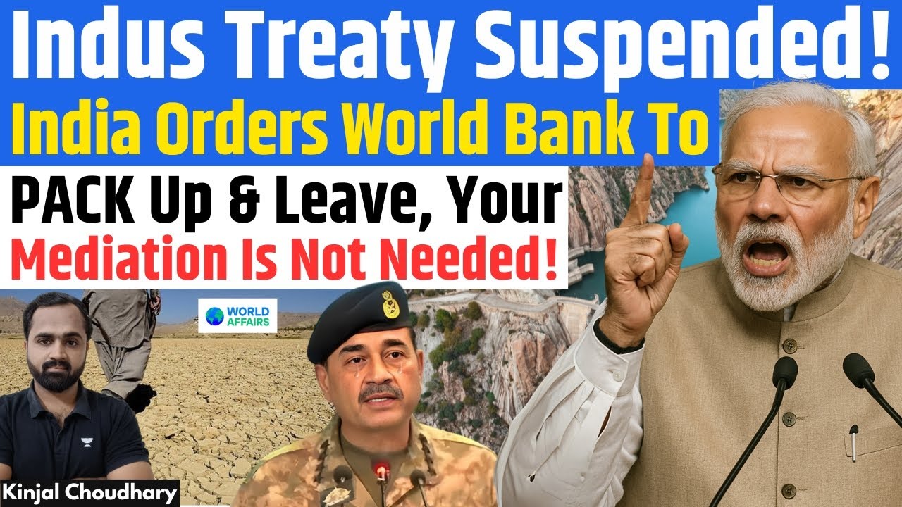 Indus Treaty - India Tells World Bank To Pause Ratle & Kishanganga Mediation! Bilawal Butto! Kinjal