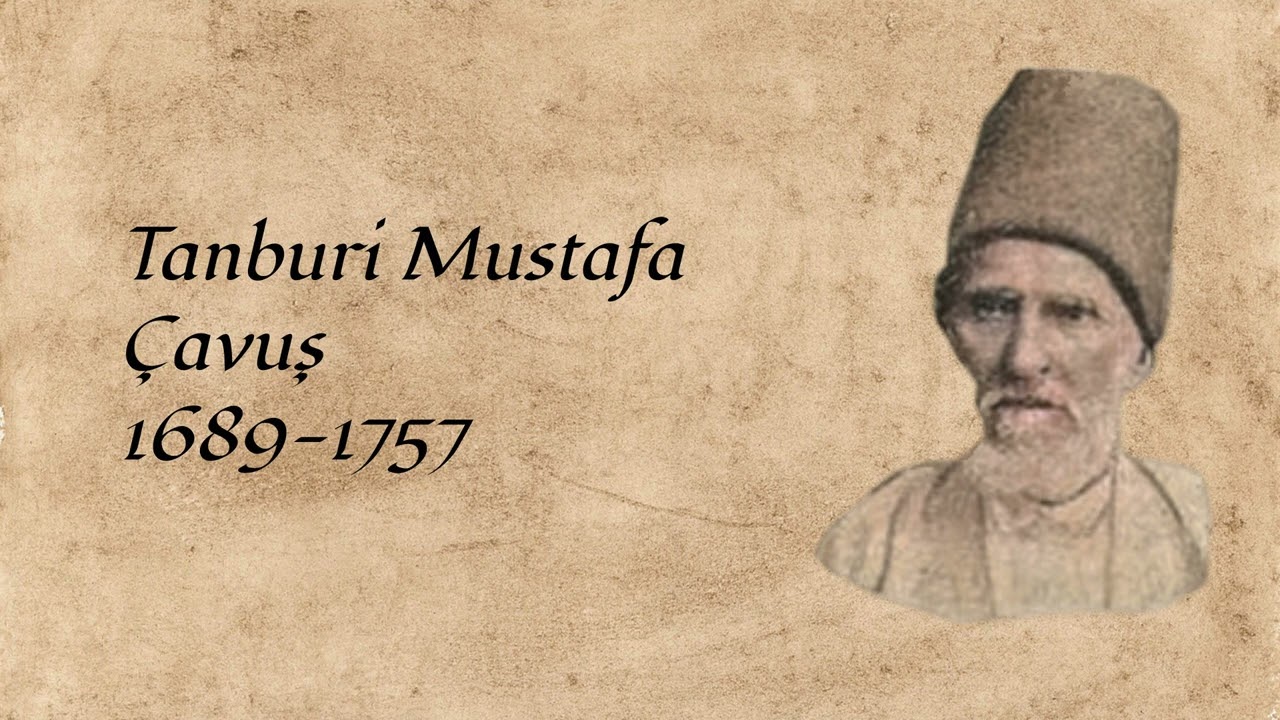 Çıkalım Sayd-u Şikare - Tanburi Mustafa Çavuş - 18th Century Turkish Music