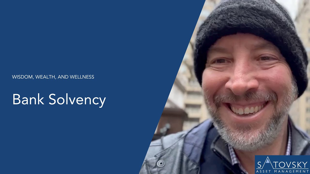 Bank Solvency | Wisdom, Wealth, and Wellness