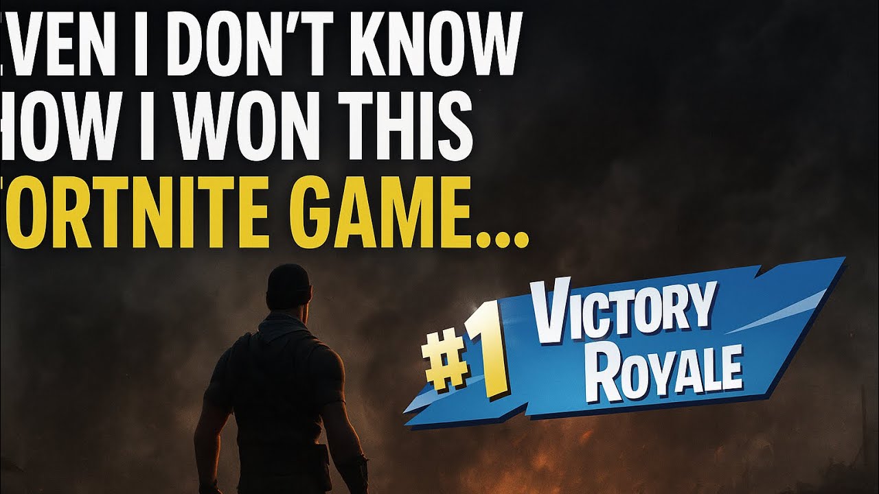 Even I Don’t Know How I Won This Fortnite Game…