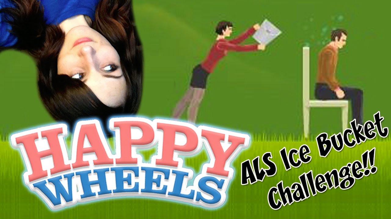Happy Wheels ALS Ice Bucket Challenge (And Other Funny Things)