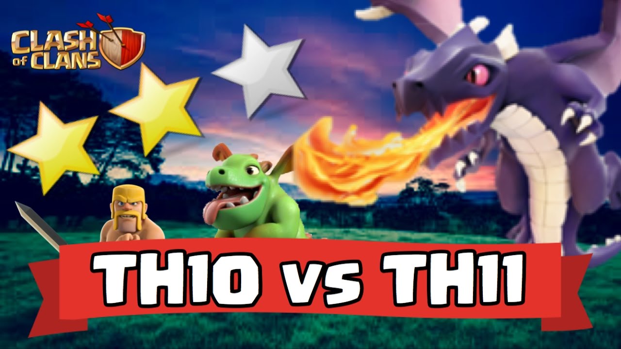 CLASH OF CLANS - TH10 vs TH11 2 STAR ATTACK STRATEGY
