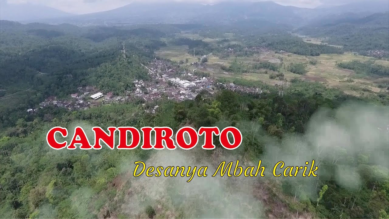 DESA CANDIROTO - Desanya Mbah Carik