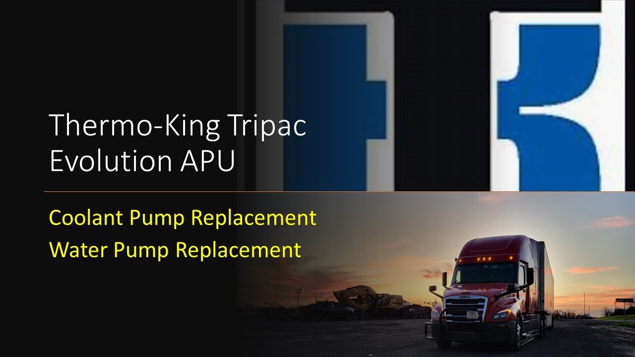 Thermo King Tripac Evolution Water Pump Replacement