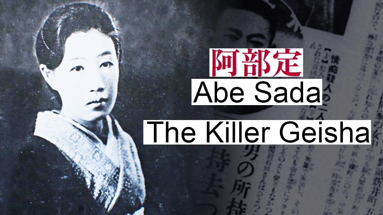 The BRUTAL & TRAGIC Tale of Abe Sada: The KILLER GEISHA